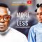 More or Less ( Linda Osifo ) | A Nigerian Movie
